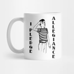I Pledge Allegiance Mug